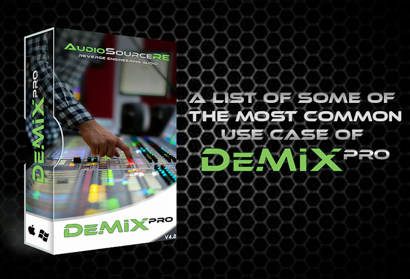 Ways To Use DeMIX Pro