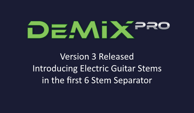DeMIX Pro Rilasciata la versione 3